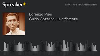 Guido Gozzano La differenza [upl. by Zulaledairam718]