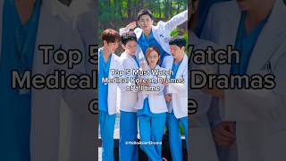 Top 5 Must Watch Medical Korean Dramas of all time kdramashorts shortsviral kdramarecommendations [upl. by Sasnak563]