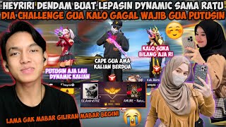 HEYRIRI DENDAM PENGEN DYNAMIC DUO GUA SAMA RATU LEPAS KALAU GUA KALAH CHALLENGE HARUS PUTUSIN [upl. by Dnalrah239]