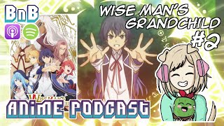 Ep2 Wiseman’s Grandchild  BnB Anime [upl. by Iphlgenia]