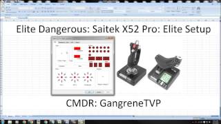 Saitek X52 Pro Elite Dangerous Setup Part 1 [upl. by Kall]