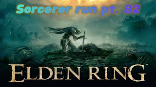 Elden ring sorcerer run pt 82 The lower city [upl. by Walls]