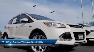 2015 Ford Escape Titanium Sport Utility Roseville Sacramento Citrus Heights Folsom Auburn Linco [upl. by Reffotsirk]