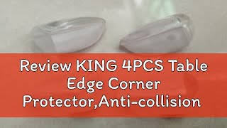 Review KING 4PCS Table Edge Corner ProtectorAnticollision Angle Baby Security Table Corner Guard [upl. by Einaffit]