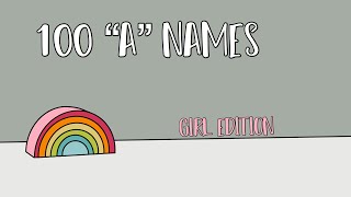 100 GIRL NAMES that start with “A”  new baby names for 2022 [upl. by Hsiekal]