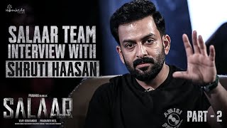 Shruti Haasan Interview with Salaar Team  Part2 Prabhas  Prithviraj  Shruti Haasan HombaleFilms [upl. by Collen]