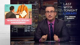 S5 E18 Workplace Sexual Harassment Stupid Watergate amp Facebook Last Week Tonight with John Oliver [upl. by Navets294]