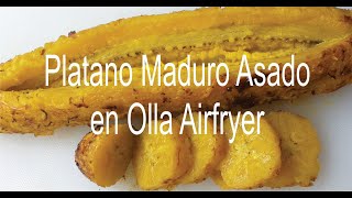 Cómo Hacer Plátano Maduro Frito  Airfryer sin Aceite airfryer rectangle [upl. by Tserrof]