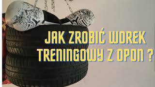 Jak zrobić worek treningowy z opon [upl. by Nosle]