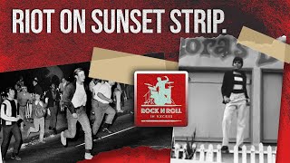 What REALLY HAPPEND On Sunset Strip  The Riot Story [upl. by Anirres]