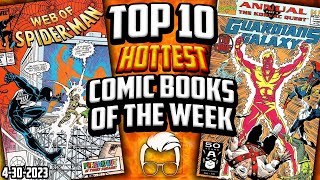 Comic Books You May Have Are Selling 🔥🔥🔥 Top 10 Trending Comic Books of the Week 🤑 [upl. by Akinnej]