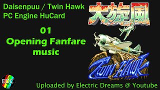 Twin Hawk  大旋風 Daisenpuu  Opening Fanfare music  PC Engine HuCard OST Soundtrack 1989 [upl. by Naus]