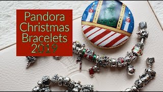 Pandora Christmas Bracelets 2019 [upl. by Lidaa998]