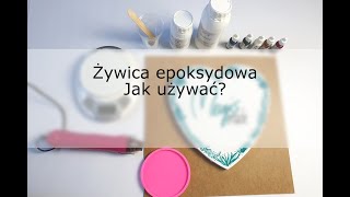 Podstawy żywicy Jak używać żywicy epoksydowej  Resin basics How to use epoxy resin for beginners [upl. by Berte]