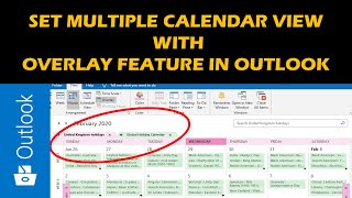 Set multiple calendar view with Overlay feature in Outlook [upl. by Eruot]