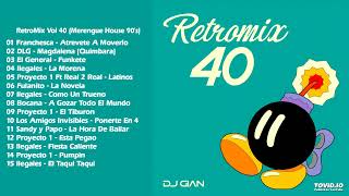 RetroMix Vol 40 Merengue House 90s  DJ GIAN [upl. by Isiad603]