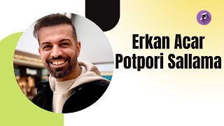 Erkan Acar  Potpori Sallama 2018 Pazarcik amp Elbistan [upl. by Benita]