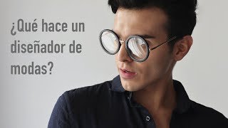 ¿Qué hace un diseñador de modas Salidas profesionales de la carrera de diseño de moda [upl. by Drolet908]