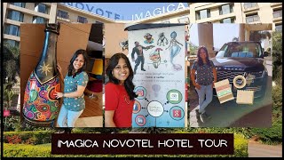 Imagica Novotel Khopoli l Hotel Tour  My 2 Days Luxurious Stay at Novotel Imagica  Hotel Review [upl. by Jacqueline]