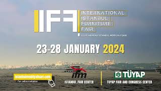 IIFF2024 International Istanbul Furniture Fair  January 23282024 [upl. by Quent]