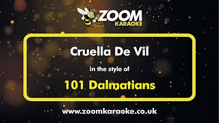 101 Dalmatians  Cruella De Vil  Karaoke Version from Zoom Karaoke [upl. by Maritsa]