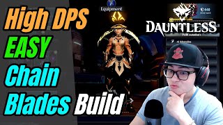 Dauntless  Easy Chain Blade Build with EXTREMELY High DPS for New Players [upl. by Clothilde]