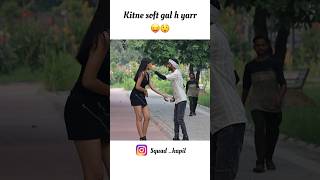 Kitne soft gal h🥰 Squad vines  shorts youtubeshorts shortsvideo shortsfeed ytshorts funny [upl. by Eirrem]