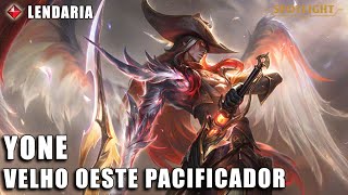 Yone Velho Oeste Pacificador  LENDARIA VARIANTE  Skin Spotlight Completo [upl. by Jacobsohn]