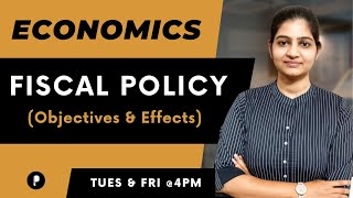 Fiscal Policy  Objectives  Effects on economy  Economics  SSC amp UPSC [upl. by Neelsaj]