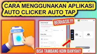 Cara Menggunakan Aplikasi Auto Clicker Auto Tap [upl. by Rofotsirk268]