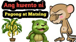 KWENTONG PAMBATA  SI PAGONG AT MATSING  TAGALOG STORIES [upl. by Belanger]