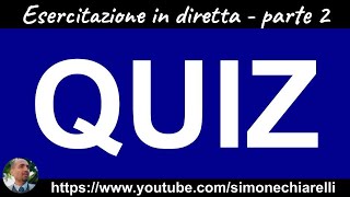 QUIZ IN DIRETTA simulazione di un concorso 30 domande con risposte commentate parte 2 482024 [upl. by Gensmer]