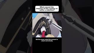 What caused the emperor of this country to suffer a rebellionanime animecomicdub animeedit [upl. by Razec]