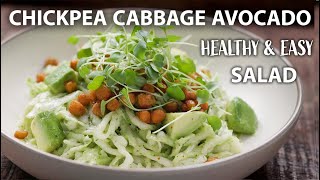 CHICKPEA AVOCADO CABBAGE SALAD Recipe with Healthy Salad dressing  Easy Vegetarian amp Vegan Meals [upl. by Haggar97]