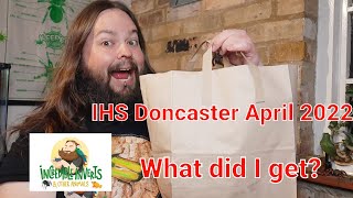 IHS Doncaster April 2022 What did I get [upl. by Anitra]