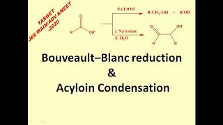 Bouveault Blanc reduction amp Acyloin condensation [upl. by Marijo69]