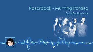 Razorback  Munting Paraiso Guitar Backing Track [upl. by Epuladaug85]