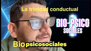 Lo Biopsicosocial de la conducta [upl. by Holmen]