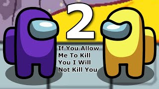 IfYouAllowMeToKillYouIWillNotKillYoupostor 2 [upl. by Audrey]