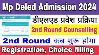 Mp Deled Admission 202425  Mp Deled 2nd Round Counselling Process  Mp Deled Admission 2024 [upl. by Asirrac114]