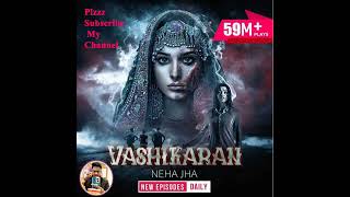 Vashikaran Episode 748Episode 748 [upl. by Adnaluy]