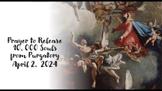 St Gertrude Prayer to Release 10000 Souls from Purgatory for April 2 2024 [upl. by Alysia]