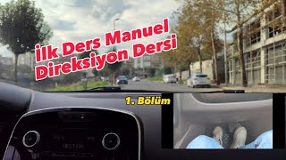 İlk Direksiyon Dersi 1 Manuel direksiyondersi [upl. by Rafe]