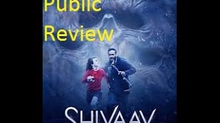 Shivaay Movie Review  Public Review  Ajay Devgn  Erika Kaar [upl. by Currey]