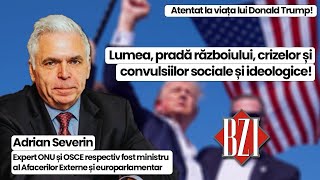 Adrian Severin analiza momentului pe plan național și internațional la BZI LIVE [upl. by Desma]