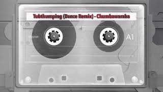 Tubthumping Dance Remix  Chumbawamba  DJ Trip [upl. by Melony]