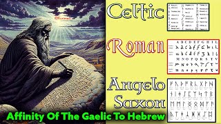 The Antiquity Of The Gaelic Language Showing Its Affinity To Hebrew  Semitic Origins [upl. by Aseiram]