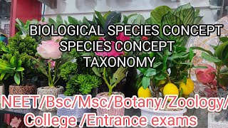 BIOLOGICAL SPECIES CONCEPT  SPECIES CONCEPT  TAXONOMY [upl. by Caves572]