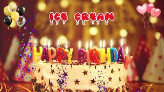 ICE CREAM Happy Birthday Song – Happy Birthday to You [upl. by Schaffer318]