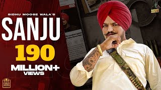 SANJU Full Video Sidhu Moose Wala  The Kidd  Latest Punjabi Songs 2020 [upl. by Zandt131]